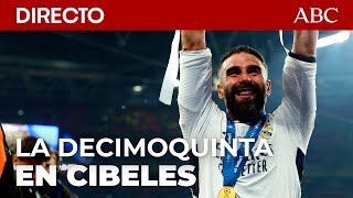 🔴 DIRECTO | El REAL MADRID celebra su DECIMOQUINTA Copa de Europa