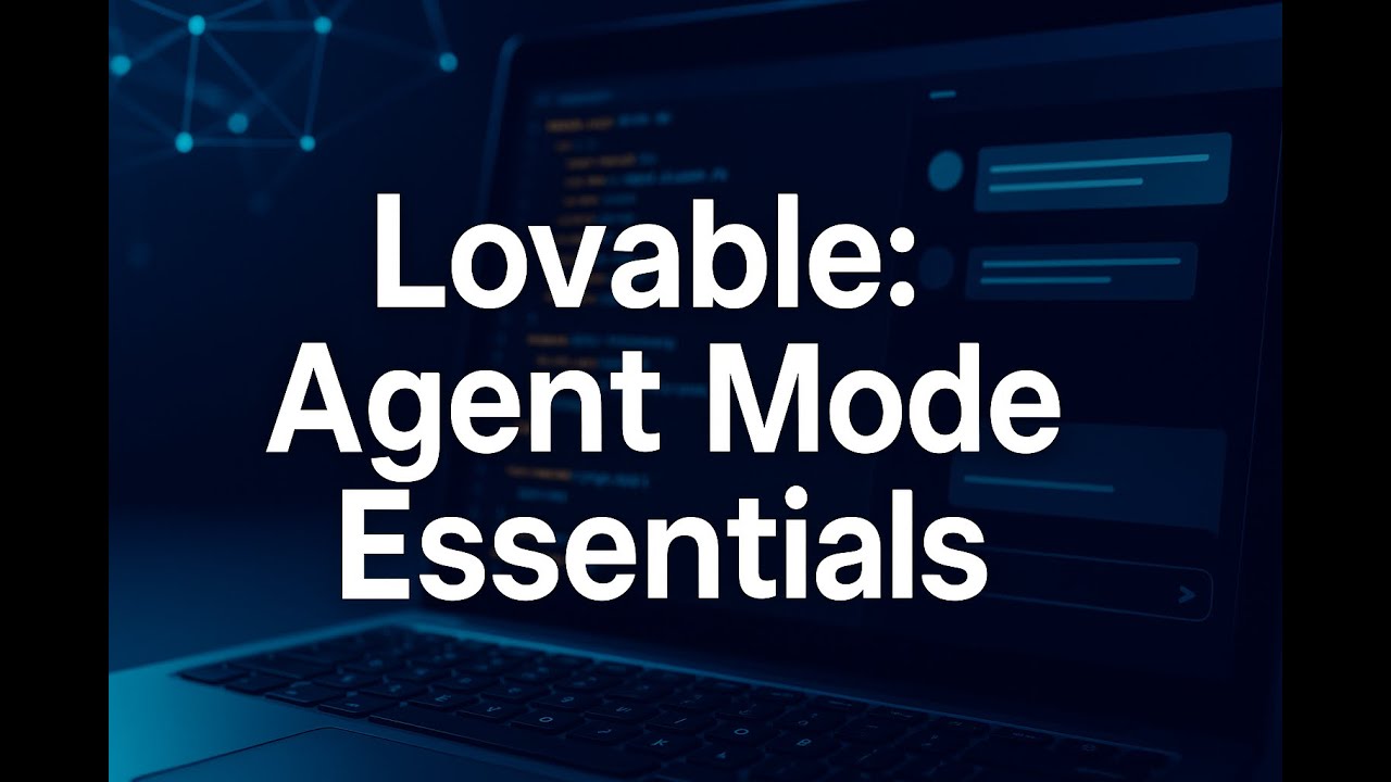 Lovable AI Agent Mode Explained | Automate Code Updates Across Files ...