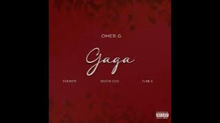 GAGA - YURIDOPE x OMER G x SKUSTA CLEE x FLOW G ( Panty Droppaz League )