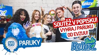 HOST Evzuu & PARUKY!👱🏻‍♀️ Studio Relax - Díl 59.