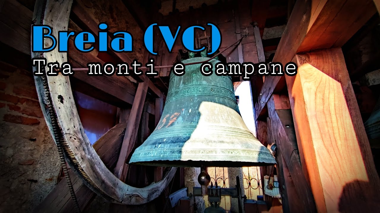 Tra i monti della Valsesia; Le campane di Breia (VC)