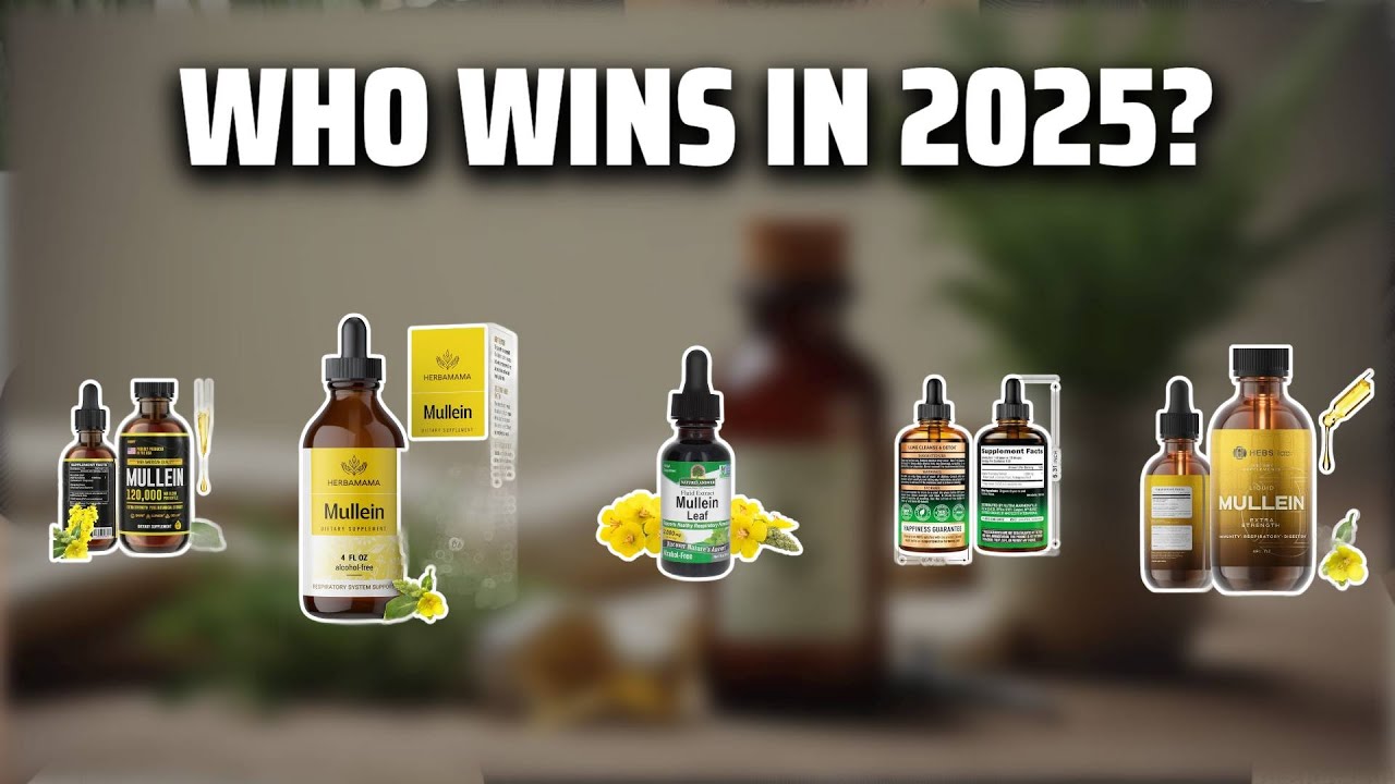 The Top 5 Best Mullein Drops in 2025 - Must Watch Before Buying!