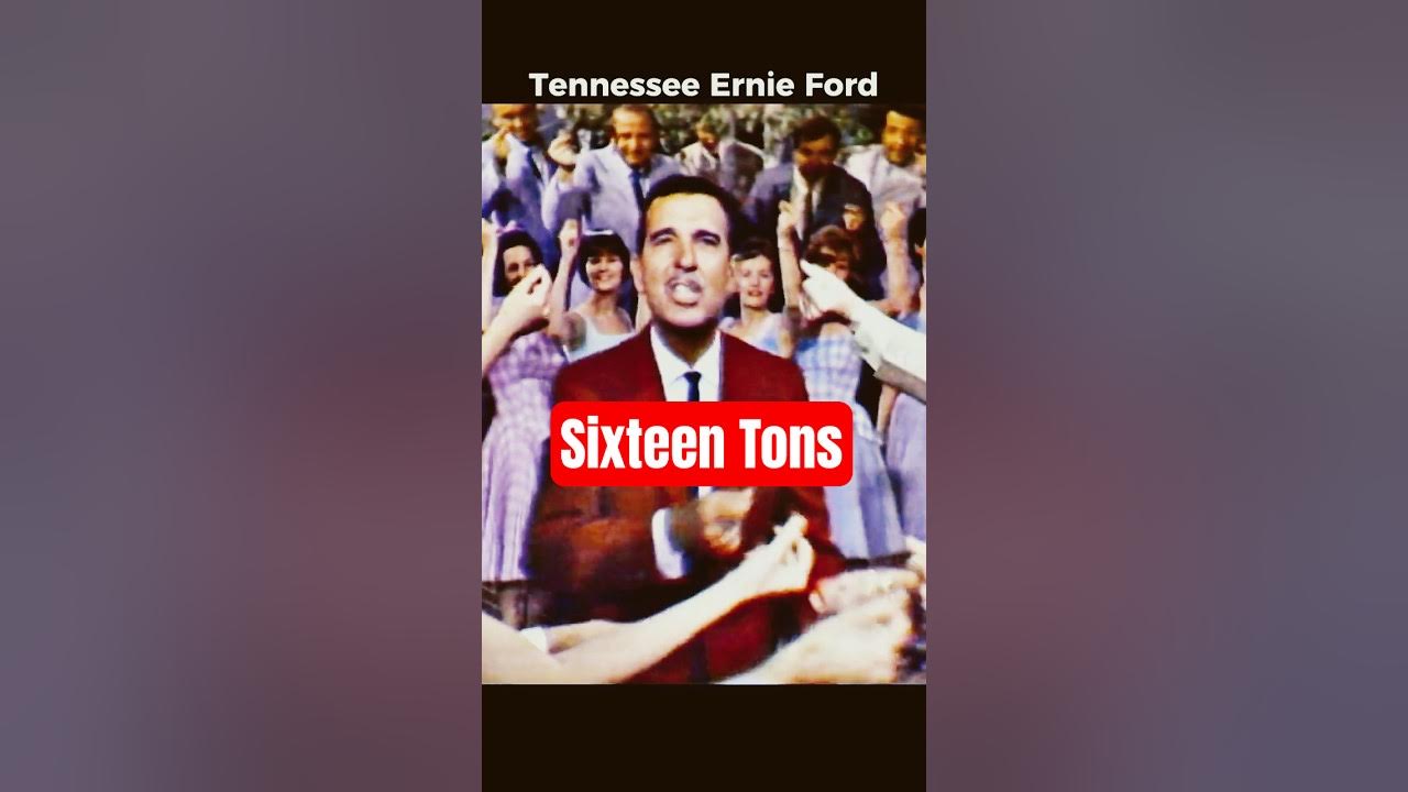 Sixteen Tons | 1964 Sixteen Tons | 1964