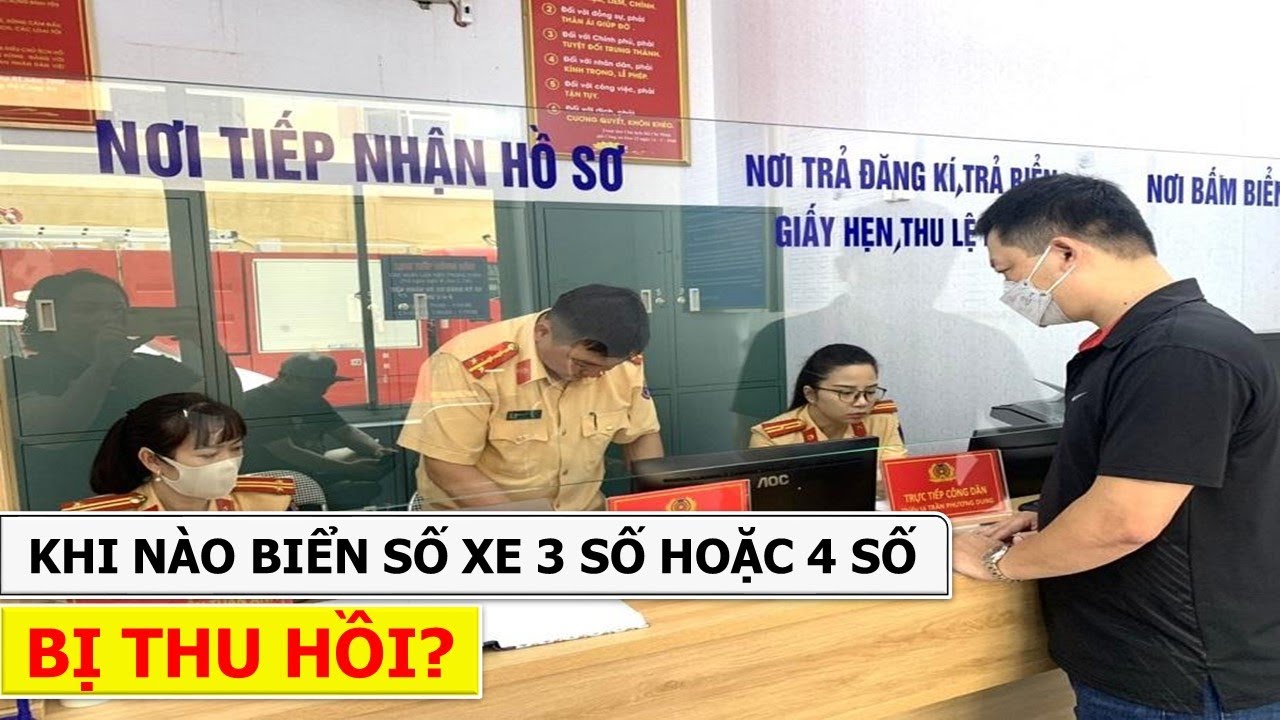 Th ng t 24 bi n s xe 3 s ho c 4 s b thu h i trong tr ng h p n o