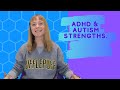 Autism & ADHD Strengths