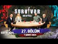 Survivor Ekstra 27. Bölüm | 7 Şubat 2024 @SurvivorEkstra image
