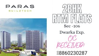 PARAS DEWS Sec-106 | Ready 2bhk Flats Available | Dwarka Expressway Project | Close to Delhi 👍