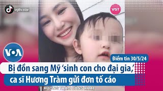 Bị đồn sang Mỹ ‘sinh con cho đại gia,’ ca sĩ Hương Tràm gửi đơn tố cáo | Điểm tin VN | VOA