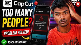 CapCut "Too Many People Are Using This Feature" Problem Solve 🚀 | 100% Working Trick