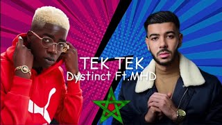 Tek Tek Dystinct & Mhd (كلمات Lyrics Ana Chfetak Hadi Simana انا شفتك ) هادي سيمانة قلبي تك تك