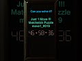 성냥개비문제_Move1_019 | 쉬운 난이도 | 상위70%만 풀수 있는 문제 | IQ Test | 아이큐 테스트 | 멘사 | Mensa | Mensa Quiz | 문제적 남자