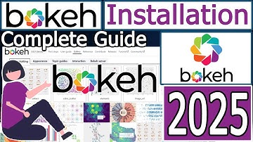How to Install Bokeh with latest Python 3.13 on Windows 10/11 [2025 Update] Bokeh Tutorial