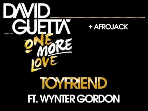 David Guetta & Afrojack - Toyfriend (ft Wynter Gordon)