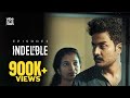 Indelible  episode 2  malayalam webseries  dinanadh sr  rakesh palissery  jomi  vibe junction