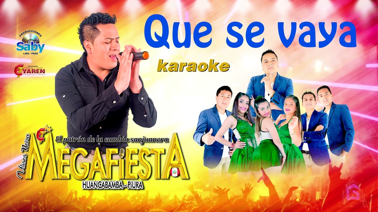 Que se vaya / Megafiesta (Karaoke)