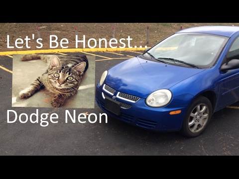 Dodge Neon 2005: Let&rsquo;s be honest.