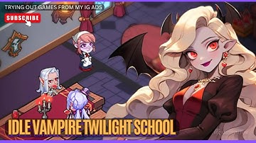 Idle Vampire Twilight School Gameplay