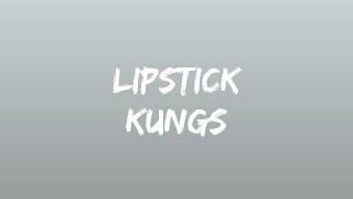 🔥 LIPSTICK - KUNGS | TESTO 🔥