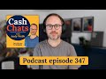 Cash Chats #podcast ep347: Inflation, cashback on gift cards &amp; direct debits for bank switching