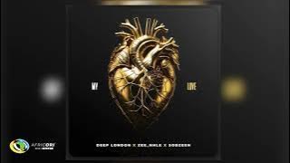 Download lagu Deep London, Zee_nhle and Sobzeen - My Love