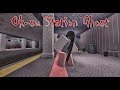 Ok-su Station Ghost ( A Roblox Horror Story )