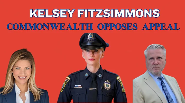 MA v Kelsey Fitzsimmons: "Keep her in Jail!" Commonwealth Tells Appeals Court, Surprising Nobody