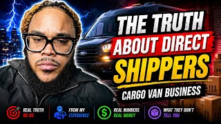 The Truth About Direct Shippers Cargo Van Business