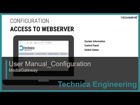 [Technica Engineering] MediaGateway 설정 사용자 매뉴얼 영상