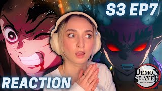 HATRED IS HERE?! 👿 DEMON SLAYER S3 Ep7 (REACTION) "Awful Villain"