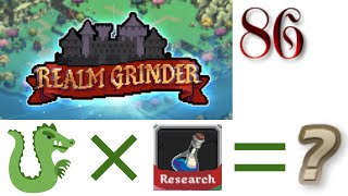 Realm Grinder Episode 86: WE'RE BACK! Dragon Research Build! screenshot 5