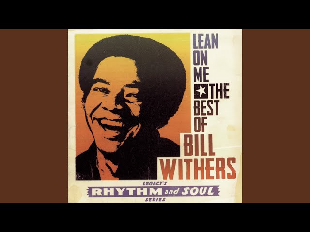 Bill Withers - Steppin' Right Along