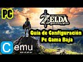 Configuración en CEMU PC gama baja - The Legend of Zelda BOTW