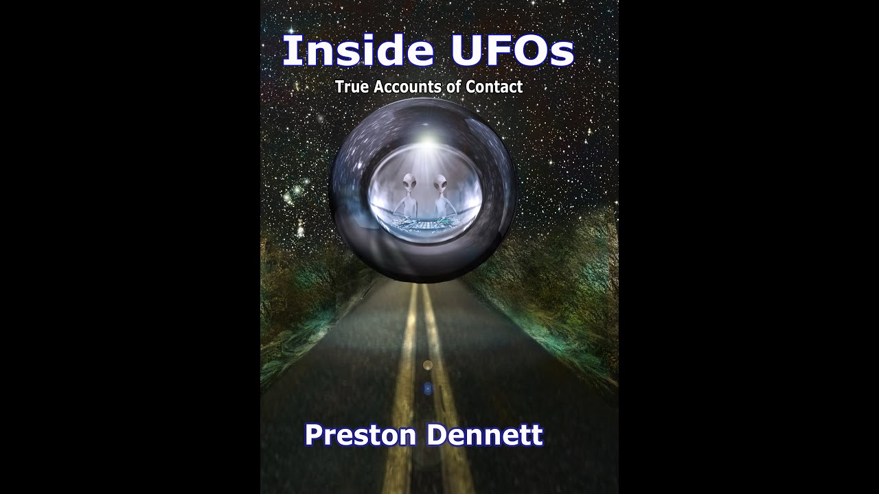 Inside UFOs: True Accounts of Contact