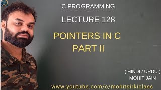 C PROGRAMMING :LECTURE 128(HINDI/URDU) POINTERS IN C PART 2
