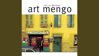 Video thumbnail of "Art Mengo - Parler d'amour (Live au Mandala)"
