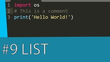 #9 PYTHON 3 TUTORIAL - DATATYPES THE LIST DATATYPE