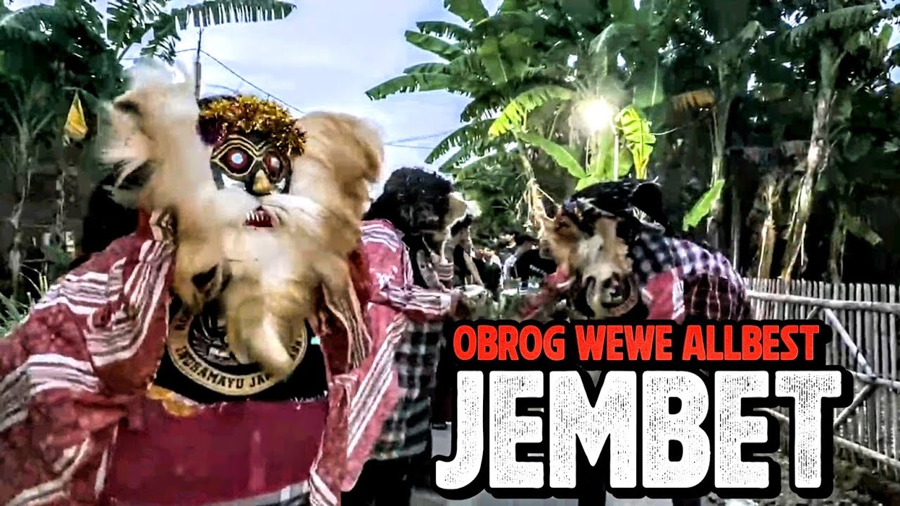 JEMBET - OBROG WEWE ALLBEST‼️|| SLIYEG INDRAMAYU
