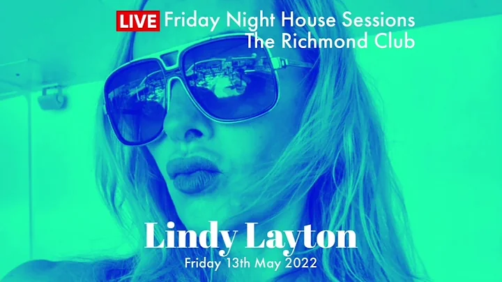 Friday Night House Sessions   Lindy Layton   The R...