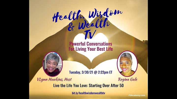 Health, Wisdom & Wealth 013: REGINA GALE - Live th...