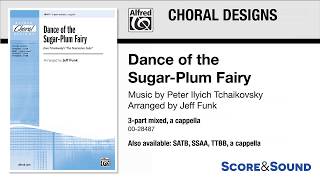 Dance of the Sugar-Plum Fairy, arr. Jeff Funk – Score & Sound