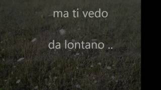 Video thumbnail of "Non Ti Vedo, Ma Ti Sento"