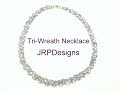 Tri-Wreath Necklace--Beading tutorial