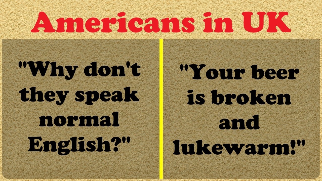 Cultural Differences Between American and British Societies