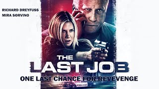 THE LAST JOB Official Trailer (2021) US Revenge Movie starring Richard Dreyfuss