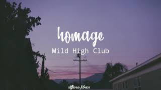 Mild High Club - Homage (SLOWED) [UN LYRICS]