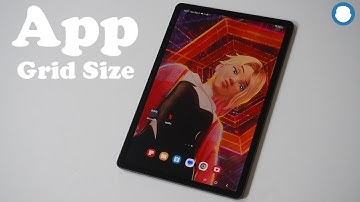 How To Change App Grid Size On Samsung Galaxy Tab S9/ Tab S9+/ Tab S9 Ultra
