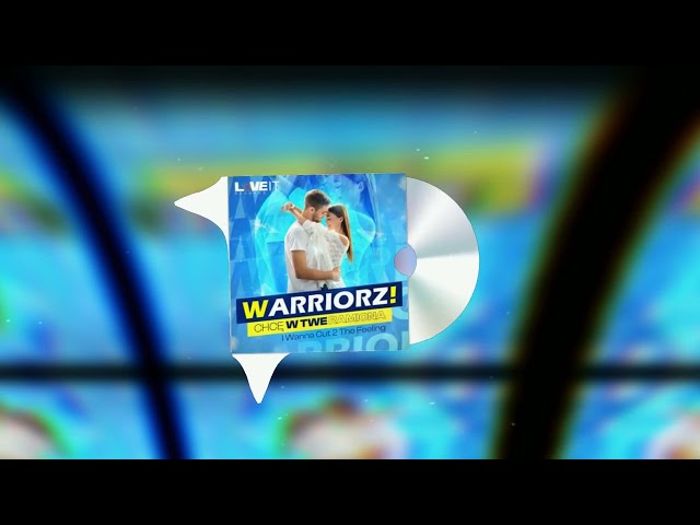 Warriorz! - I Wanna Cut 2 The Feeling