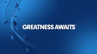 PlayStation 4 - Launch Video GREATNESS AWAITS [1080p] TRUE-HD QUALITY