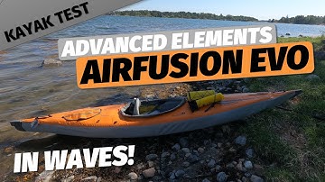 KAYAK TEST: Airfusion EVO inflatable kayak from Advanced Elements (in waves, with AE4002 skeg)