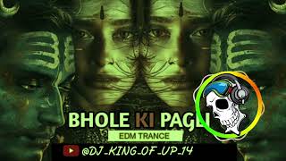 Bhole Ki Pagli Hu [ Dhadkan Dj Meerut Demand ] Edm Trance Roadshow Remix Dj king of up 14 dj swam